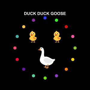 Duck Duck Goose